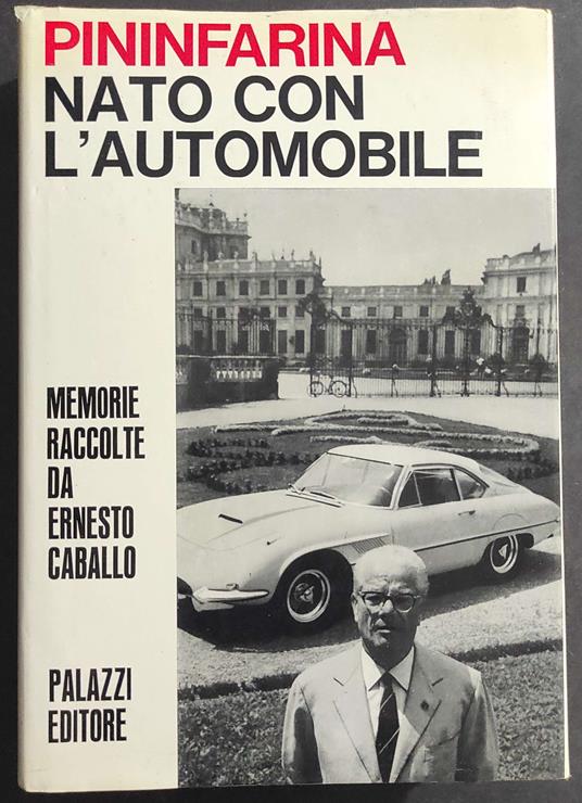 Pininfarina - Nato con l'Automobile - Ed. Palazzi - 1968 - Sergio Pininfarina - copertina