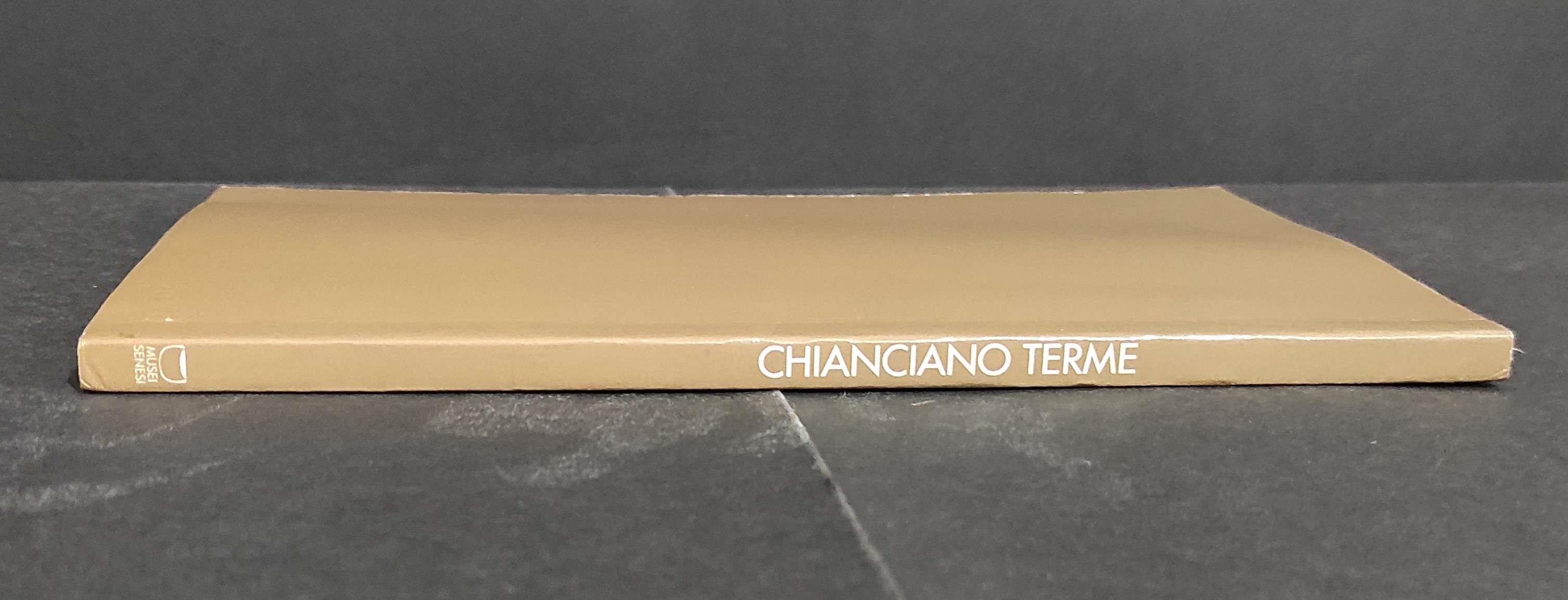 Museo Civico Archeologico delle Acque di Chianciano Terme - Ed. Protagon - 1997