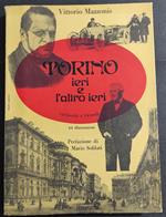 Torino Ieri e l'Altro Ieri - Curiosità e Ricordi - V. Mazzonis - Ed. Ruata - 1961