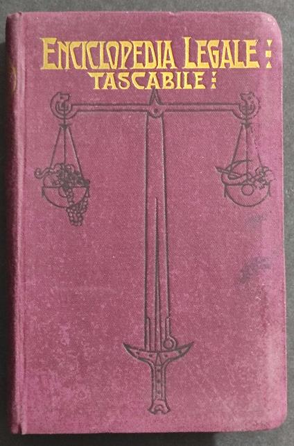 Enciclopedia Legale Tascabile - Ed. S. Lattes/Bemporad - 1911 - copertina