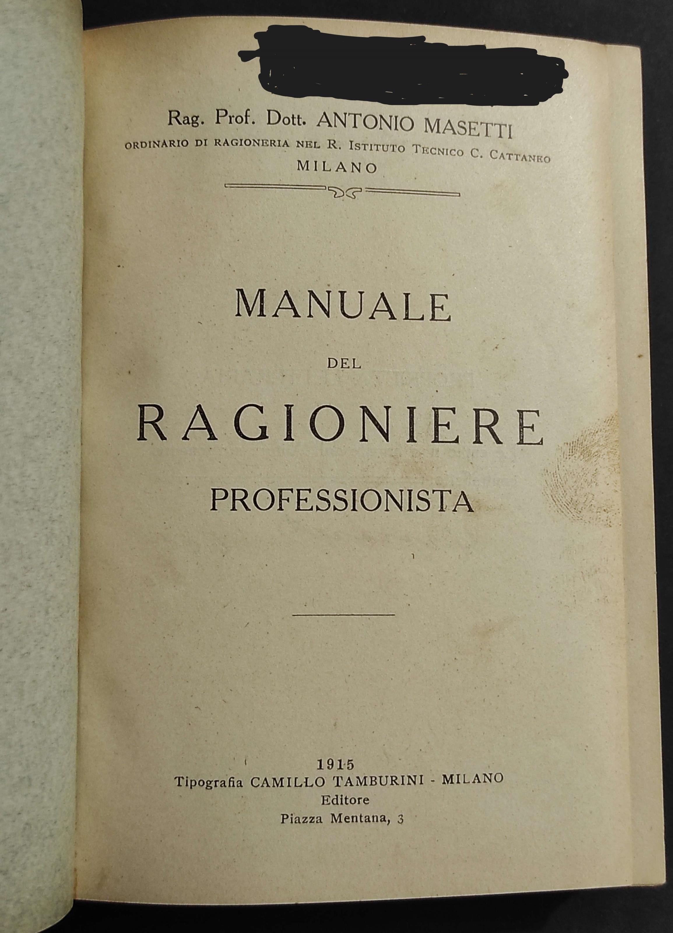 Manuale del Ragioniere Professionista - D. A. Masetti - Ed. Tamburini - 1915
