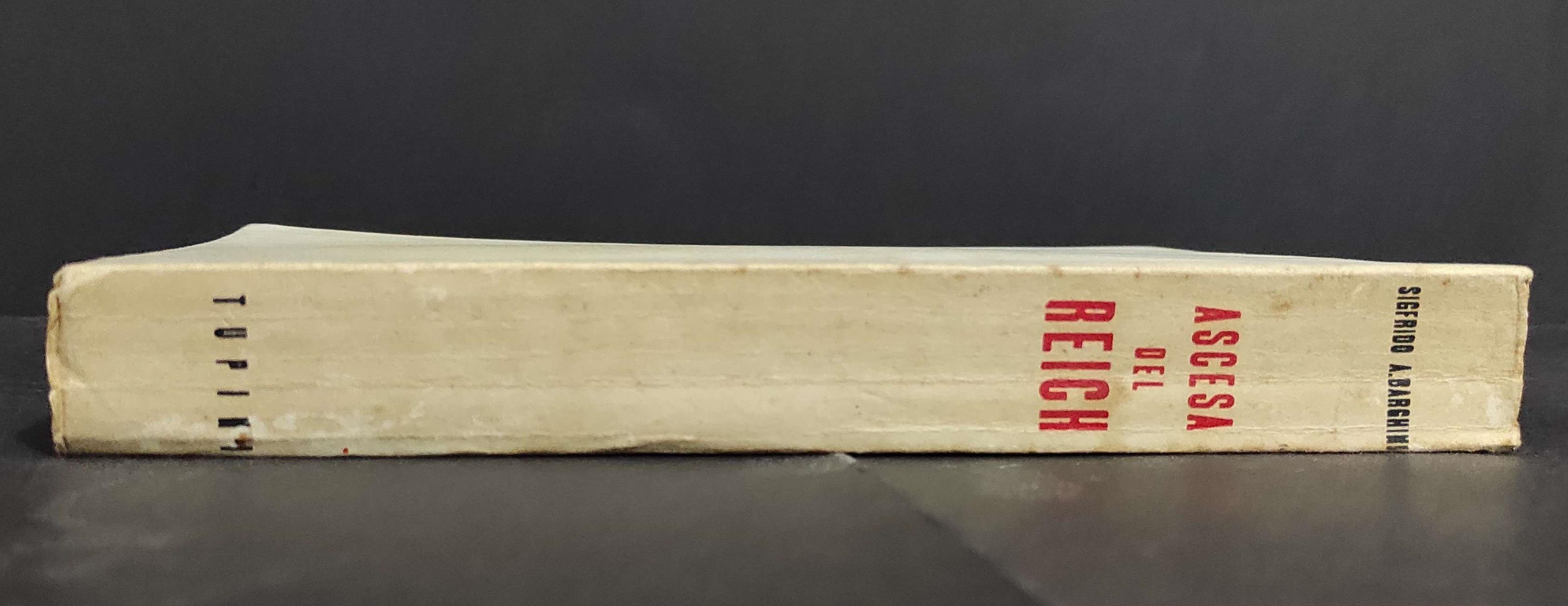 Ascesa del Reich - S. A. Borghini - Ed. Tupini - 1939