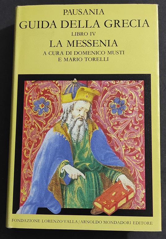 Guida della Grecia IV - La Messenia - Pausania - Ed. Valla-Mondadori - 1994 - Pausania - copertina