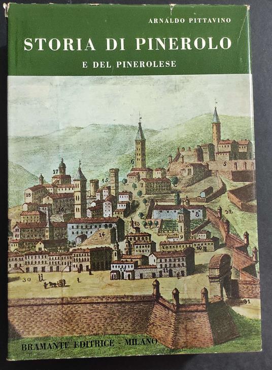 Storia di Pinerolo e del Pinerolese - A. Pittavino - Ed. Bramante - 1964 - copertina