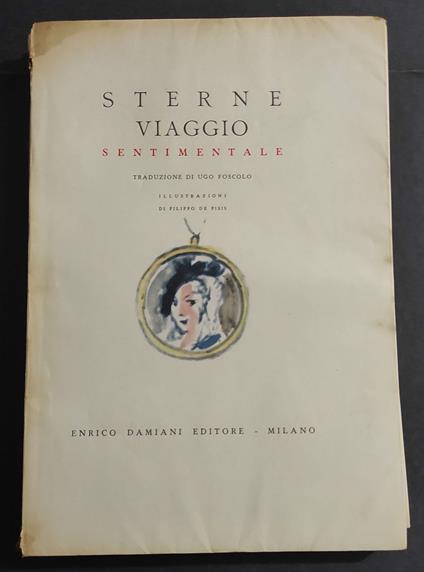 Sterne - Viaggio Sentimentale - U. Foscolo - F. De Pisis - Ed. EnricoDamiani - 1944 - copertina