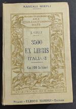 3500 Ex Libris Italiani - J. Gelli - Ed. Hoepli - 1908