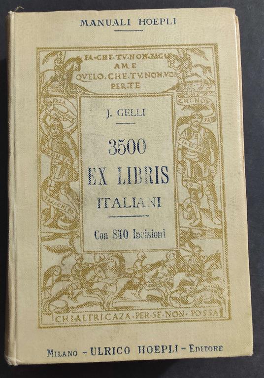 3500 Ex Libris Italiani - J. Gelli - Ed. Hoepli - 1908 - Jacopo Gelli - copertina