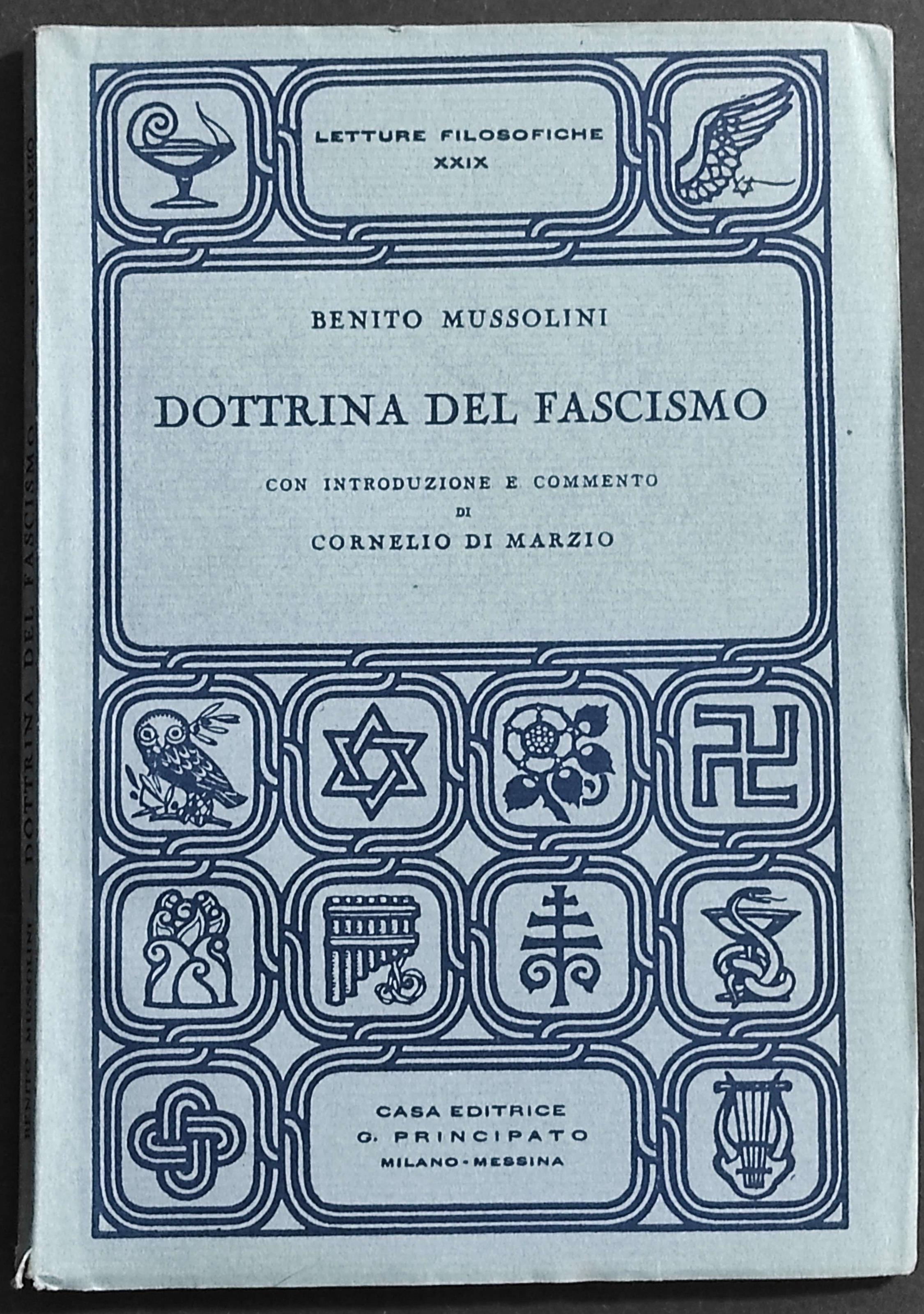 Dottrina del Fascismo - B. Mussolini - Ed. Principato - 1941