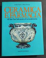 Ceramica e Farmacia di San Salvatore a Gerusalemme - Ed. Sagep - 1982