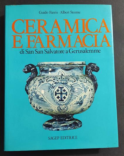 Ceramica e Farmacia di San Salvatore a Gerusalemme - Ed. Sagep - 1982 - copertina