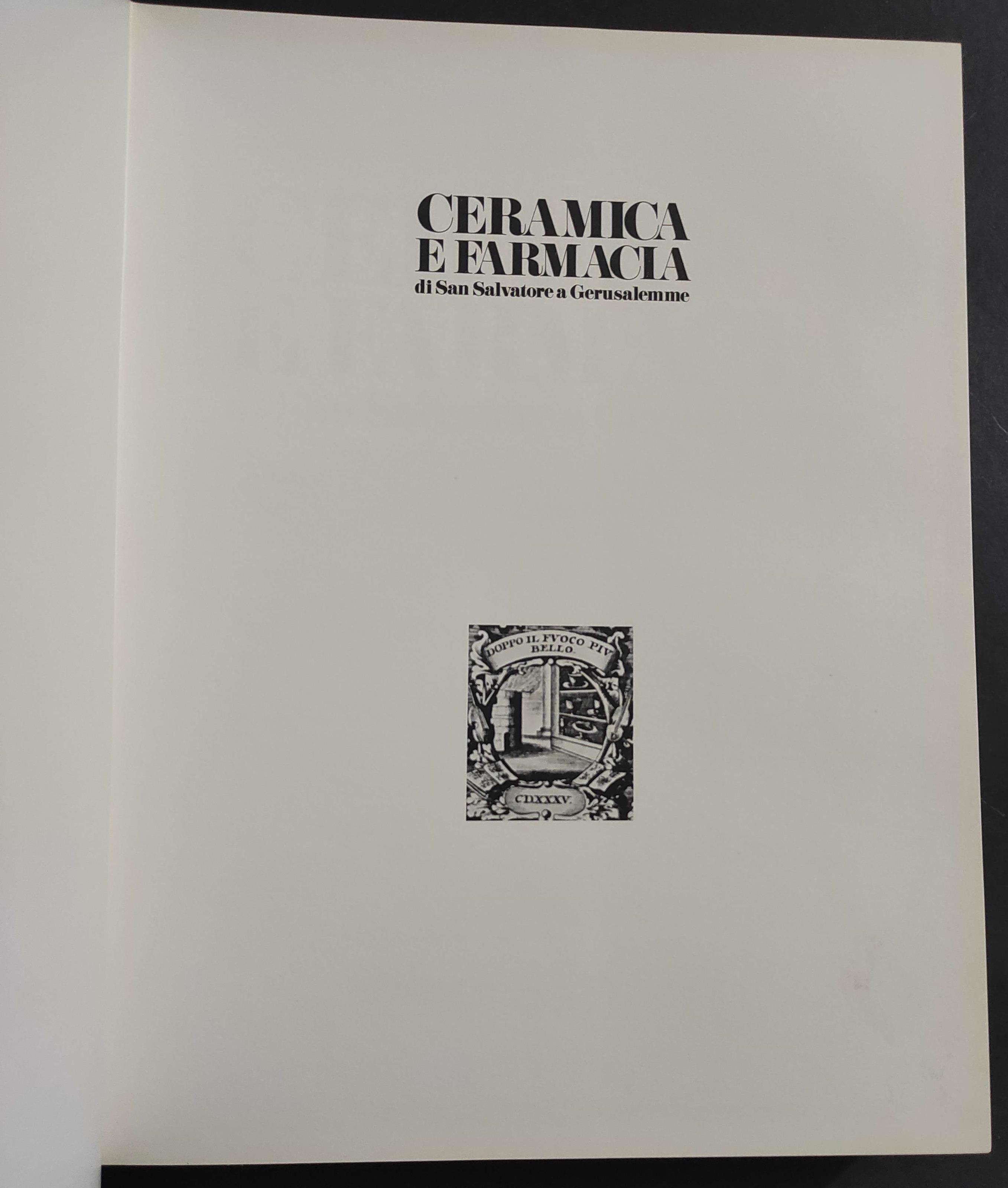 Ceramica e Farmacia di San Salvatore a Gerusalemme - Ed. Sagep - 1982