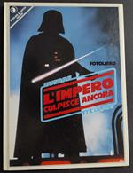 Guerre Stellari - L'Impero Colpisce Ancora - Fotolibro - Ed. Sperling & Kupfer - 1980