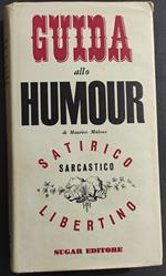 Guida allo Humour - M. Maloux - Ed. Sugar - 1966