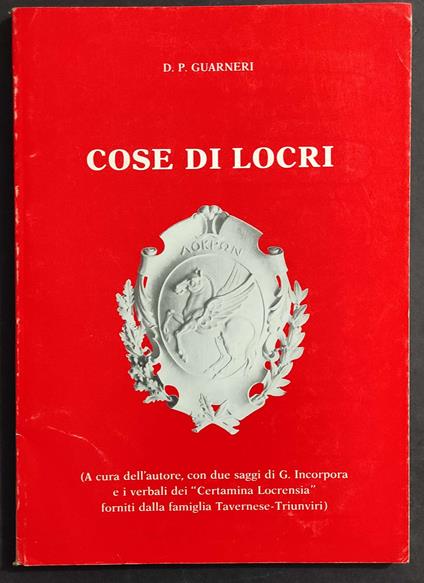 Cose di Locri - D. P. Guarneri - 1988 - P. E. Guarnerio - copertina