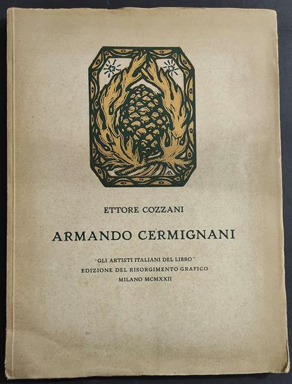 Armando Cermignani - Gli Artisti Italiani del Libro - E. Cozzani - 1922 - Ettore Cozzani - copertina