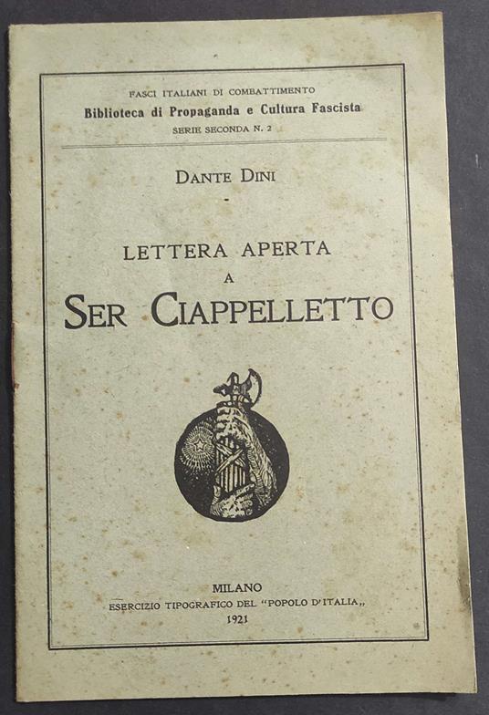Lettera Aperta a Ser Ciappelletto - D. Dini - Popolo d'Italia - 1921 - Dante Dini - copertina