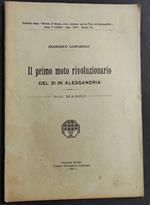 Il Primo Moto Rivoluzionario del 21 in Alessandria (9-10 Marzo) - F. Gasparolo - 1921