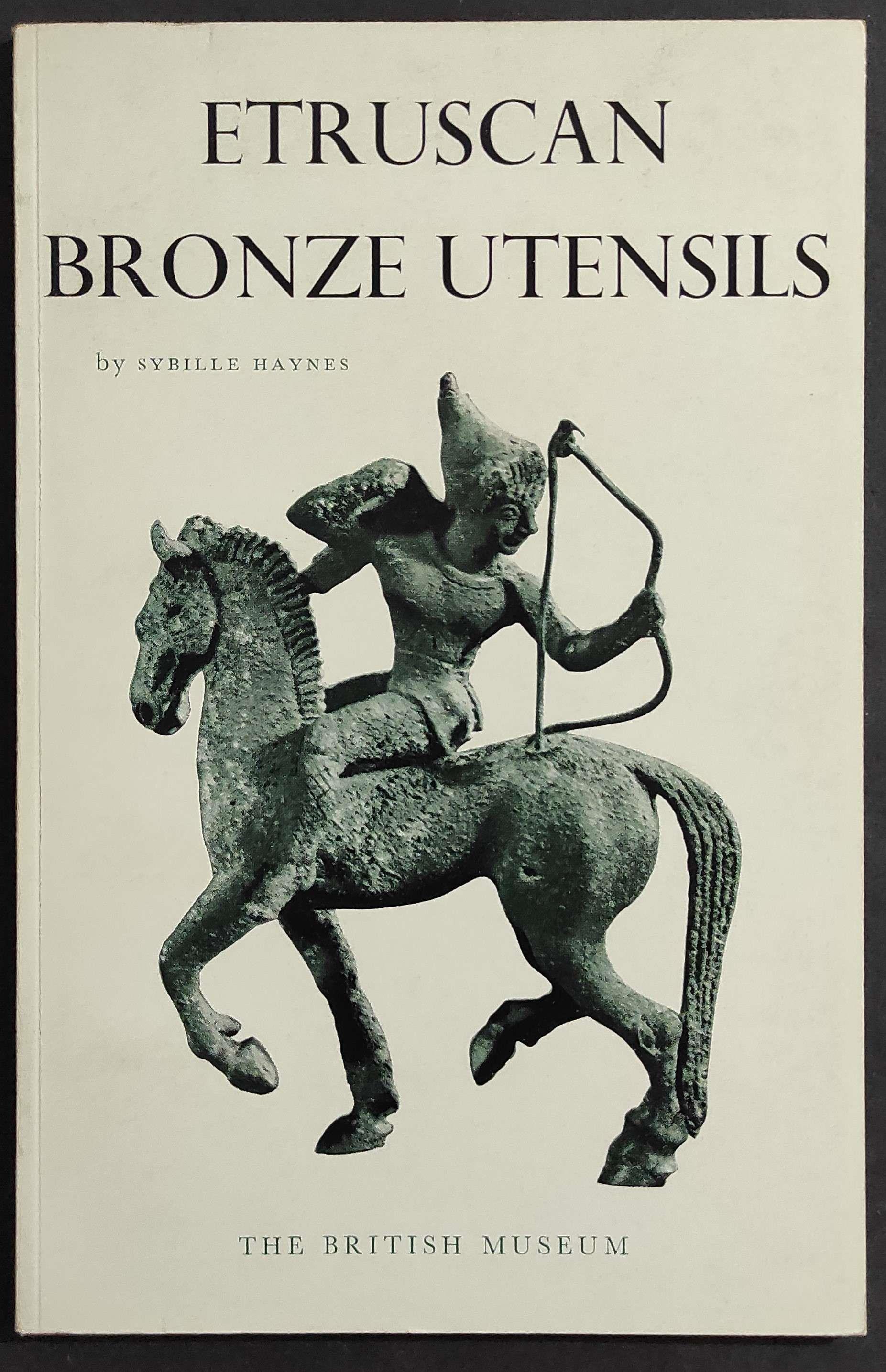 Etruscan Bronze Utensils - S. Haynes - British Museum - 1965