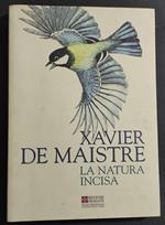 Xavier De Maistre - La Natura Incisa - P. Levi - Museo Regionale Torino - 2004