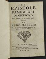 Le Epistole Famigliari di Cicerone Tradotte da A. Manuzio - 1760