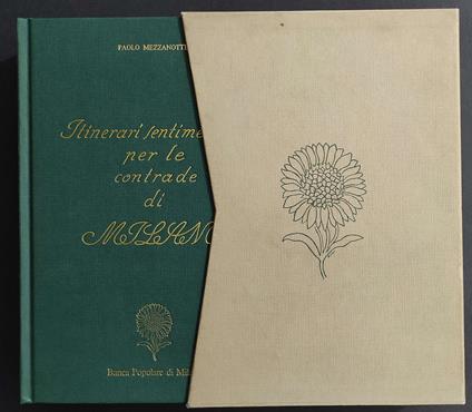 Itinerari Sentimentali per le Contrade di Milano - P. Mezzanotte - 1985 - Paolo Mezzanotte - copertina