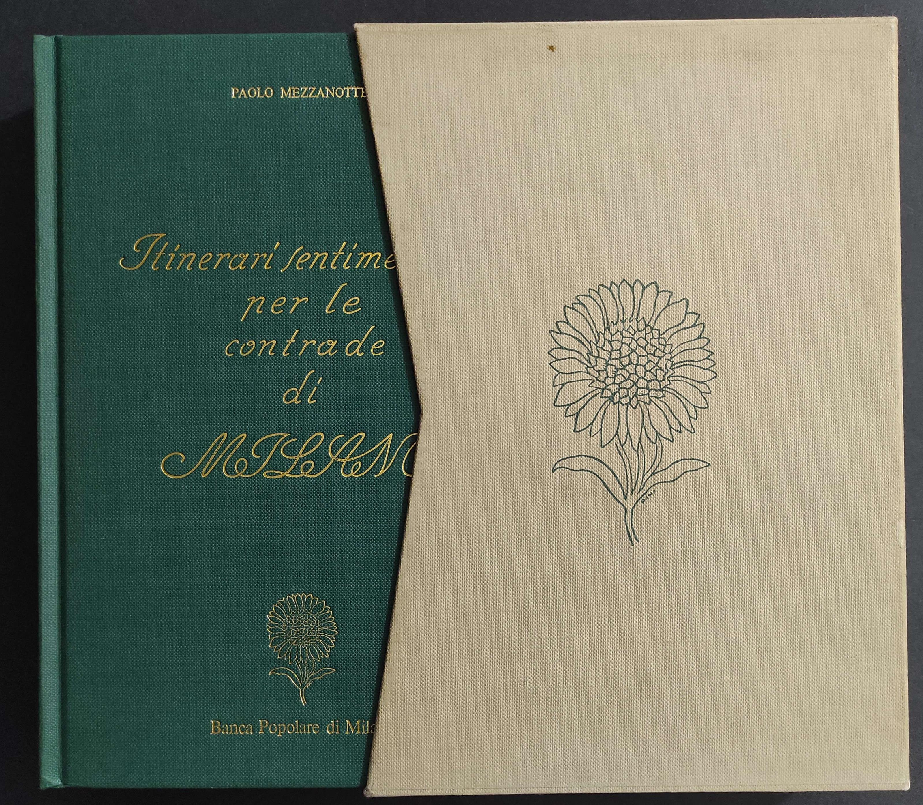 Itinerari Sentimentali per le Contrade di Milano - P. Mezzanotte - 1985