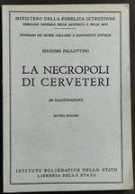 Necropoli di Cerveteri - M. Pallottino - 1968
