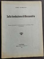 Sulla Fondazione di Alessandria - C. Patrucco - 1927