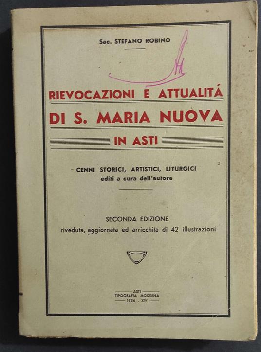 Rievocazioni e Attualità di S. Maria Nuova in Asti - S. Robino - 1936 - Stefano Robino - copertina