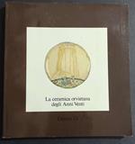 Ceramica Orvietana degli Anni Venti - A. Satolli - 1983