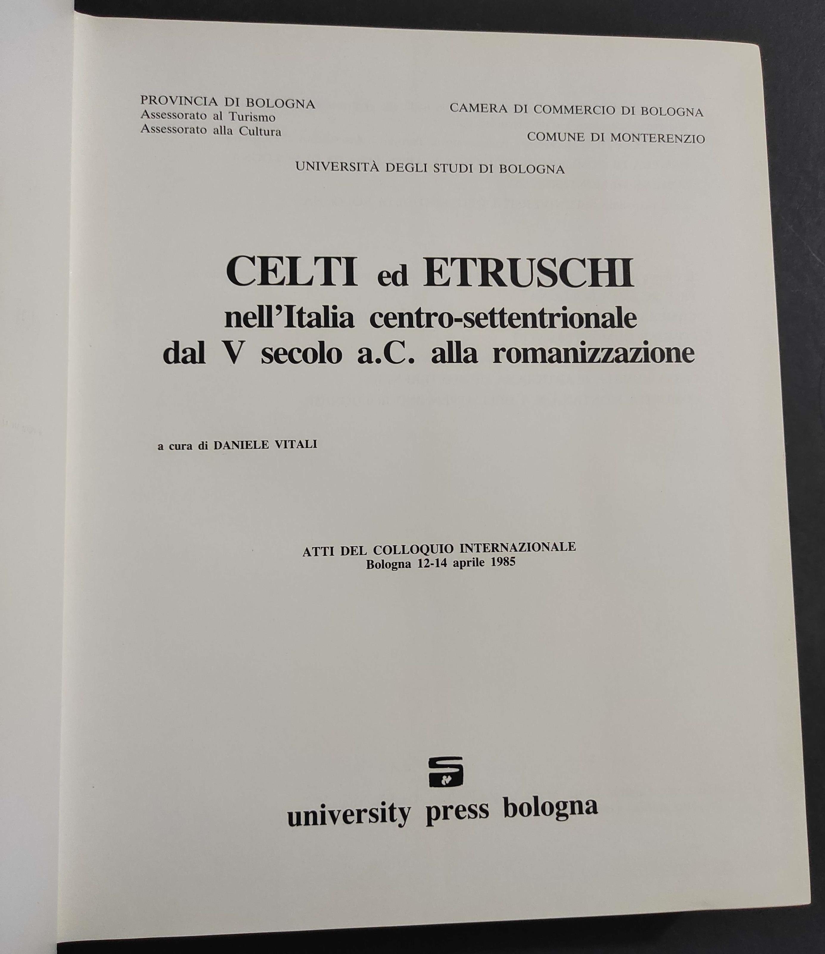 Celti ed Etruschi nell'Italia Centro-Settentrionale dal V Secolo a.C. alla Romanizzazione - 1987