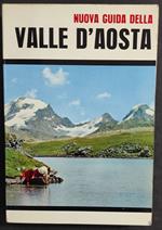 Nuova Guida della Valle d'Aosta - R. Willien - 1968