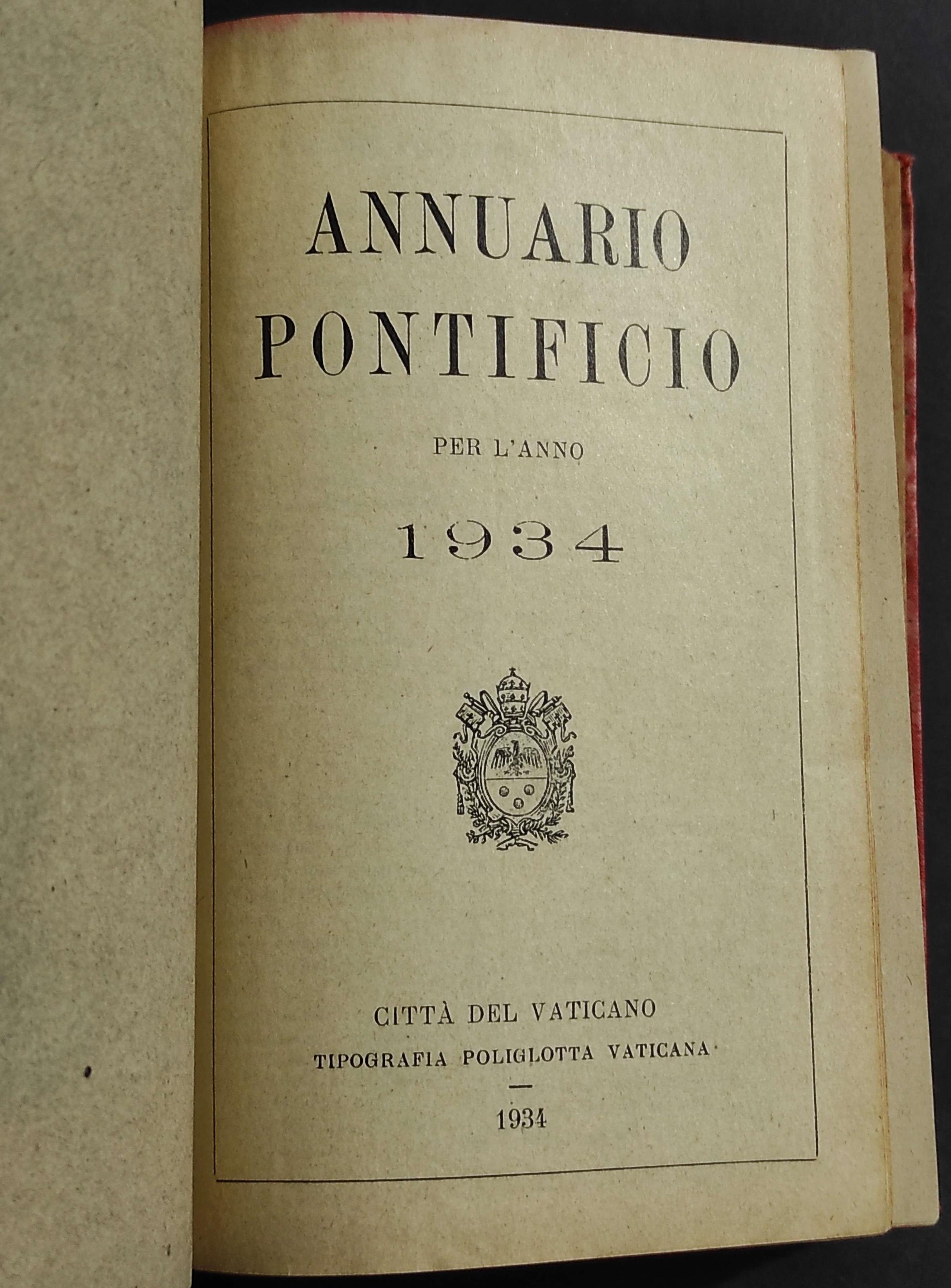 Annuario Pontificio per l'Anno 1934 - Città del Vaticano - Tip. Poliglotta Vaticana