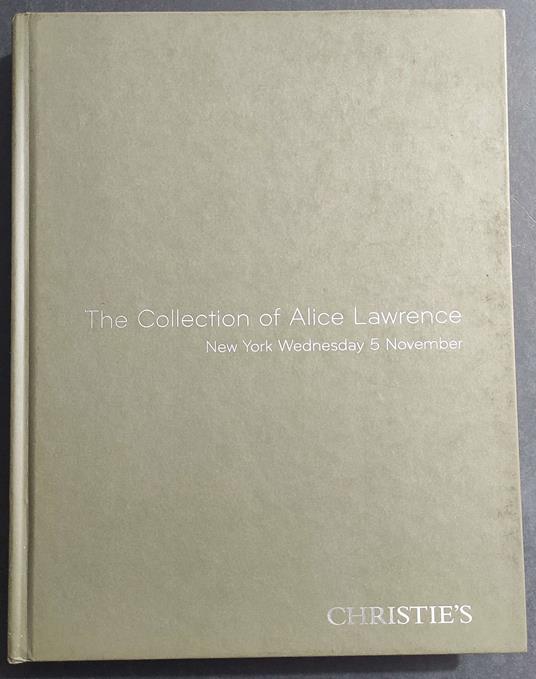 The Collection of Alice Lawrence - Christie's - New York 5 Novembre 2008 - copertina