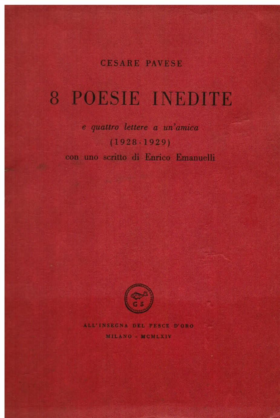 8 poesie inedite e quattro lettere a un'amica (1928 - 1929) con uno scritto di Enrico Emanuelli