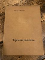 Tipocomposizione per l' Istituto professionale e per i corsi complementari secondo le indicazioni dei profili e dei programmi dell' Ente Nazionale Istruzione Professionale Grafica