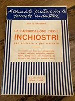 fabbricazione degli inchiostri per scrivere e per marcare