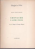 Cronache e altre poesie. Con tre disegni di Giuseppe Migneco