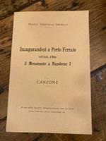 Inaugurandosi a Porto Ferraio nell’ Isola d’ Elba il Monumento a Napoleone I – Canzone [Estratto da Vita internazionale, 20 maggio 1907)