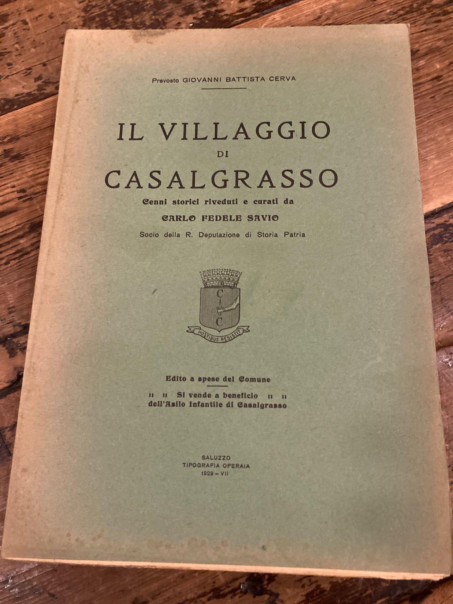Il villaggio di Casalgrasso. Cenni storici riveduti e curati da Carlo Fedele Savio