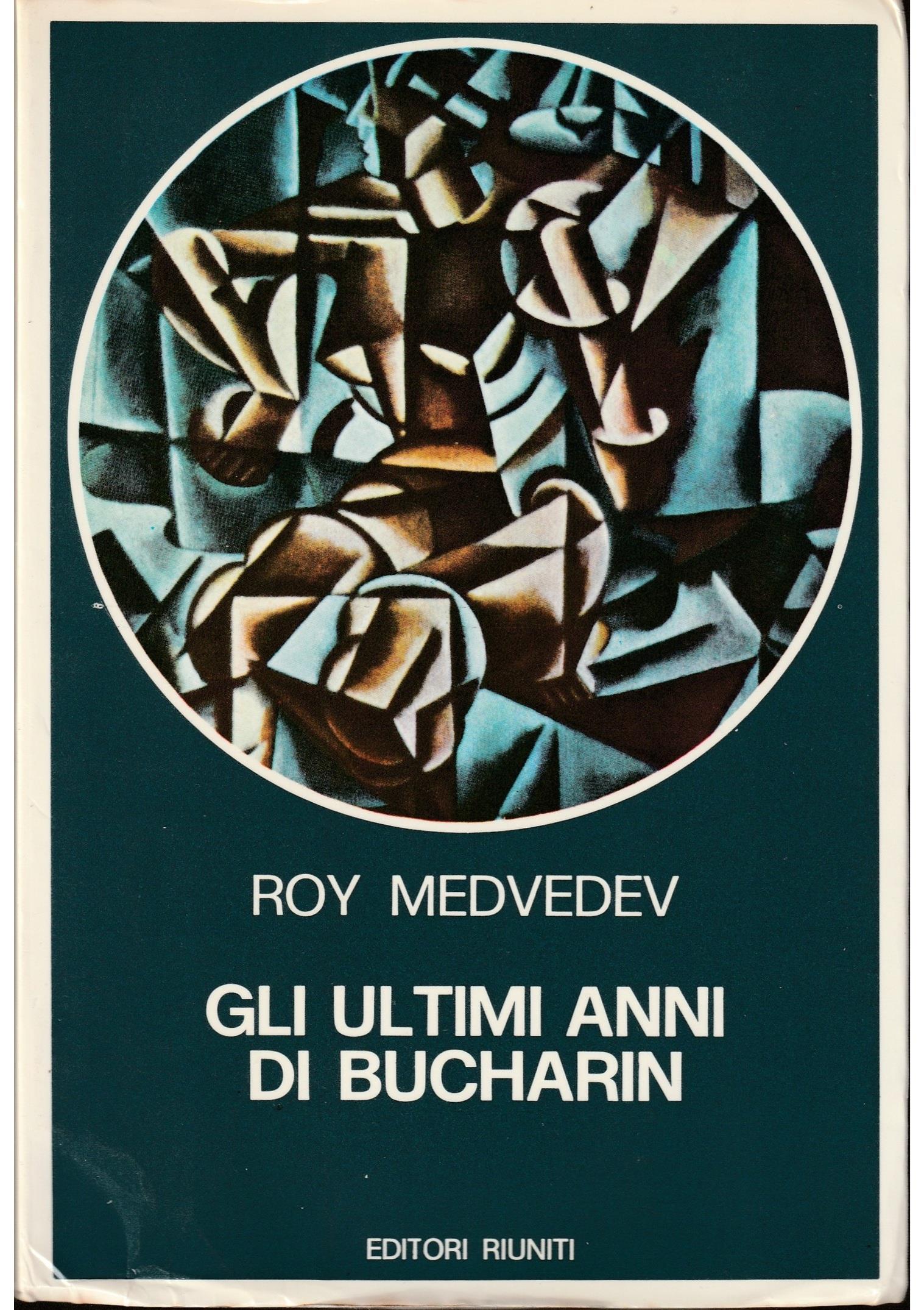 Gli ultimi anni di Bucharin 1930-1938