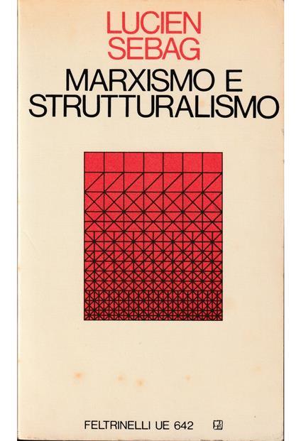 Marxismo e strutturalismo - Lucien Sebag - copertina