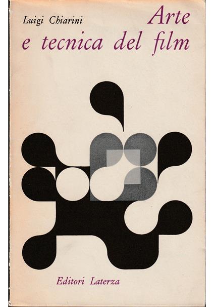 Arte e tecnica del film - Luigi Chiarini - copertina