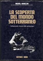 scoperta del mondo sotterraneo L'affascinante mondo della speleologia