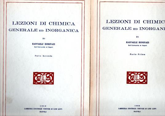 Lezioni di chimica generale ed inorganica Parte prima - Parte seconda - Raffaello Bonifazi - copertina