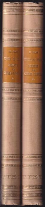 Storia di Roma durante le guerre puniche Seconda edizione riveduta e corretta Volume primo - Volume secondo