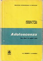 Adolescenza Dai dieci ai sedici anni
