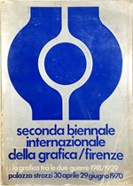 Seconda Biennale Internazionale della Grafica La grafica tra le due guerre 1918/1939 Disegni di Cecco Bravo (1607/1661) Grafica di José Clemente Orozco (1883/1949) Palazzo Strozzi, Firenze 1970