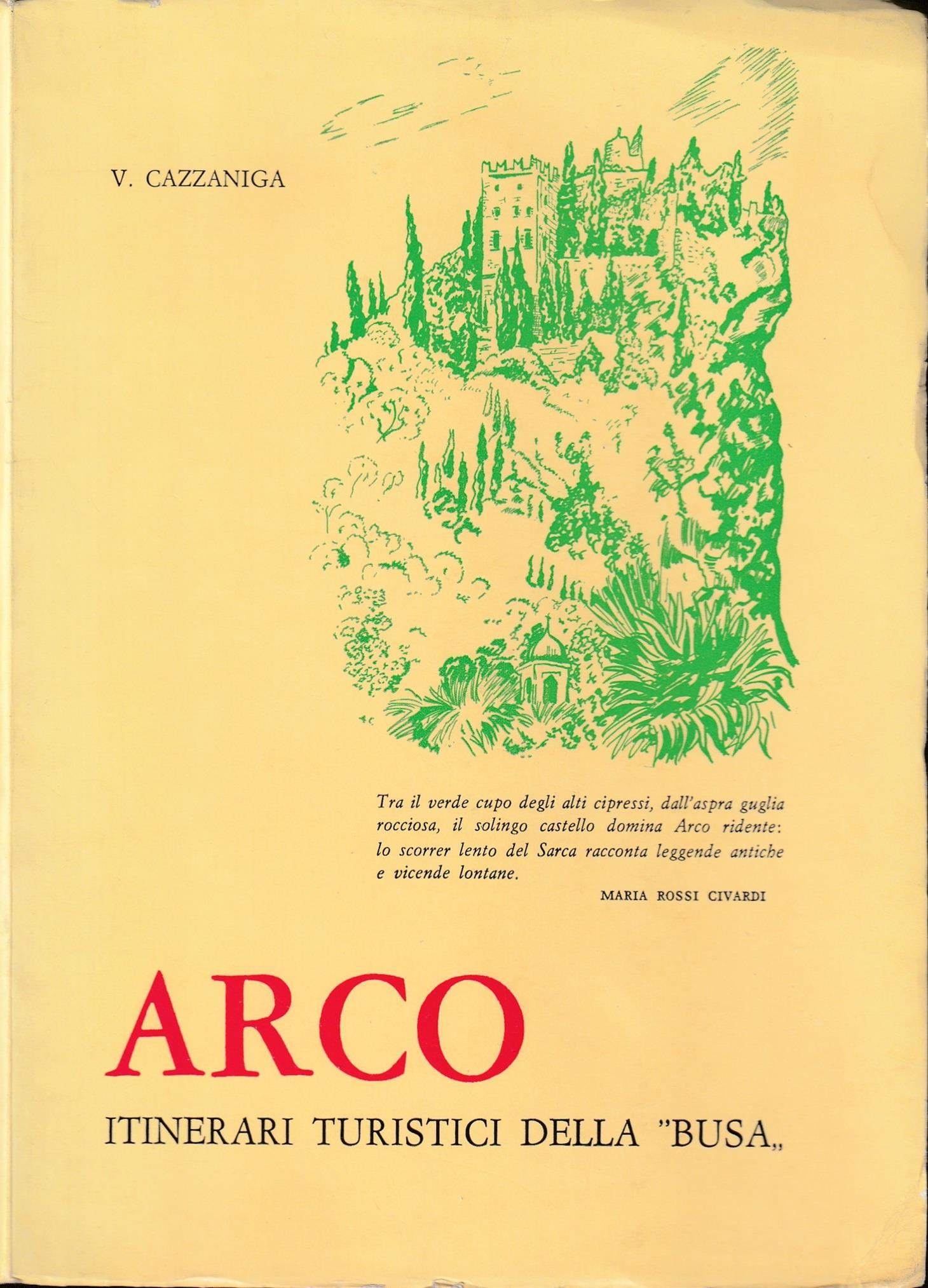 Arco Itinerari turistici della «Busa»