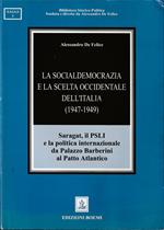 socialdemocrazia e la scelta occidentale dell’Italia (1947-1949) Saragat, il Psli e la politica internazionale da Palazzo Barberini al Patto Atlantico